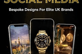 design bespoke luxury social media posts for UK brand