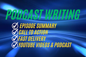 write engaging podcast episode summary and professional show notes