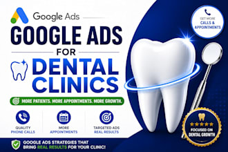 run google ads ppc campaigns for your dental clinic