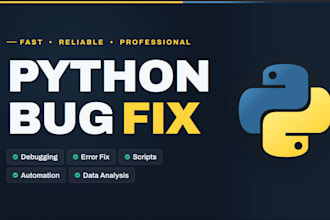 fix python bugs, errors and scripts professionally