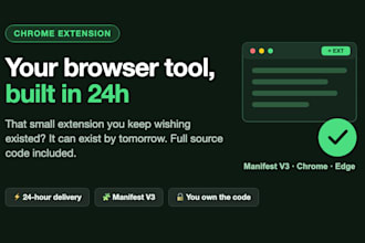 build a custom chrome extension for you in 24 hours