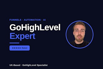 build gohighlevel funnels, automations, and ai integrations