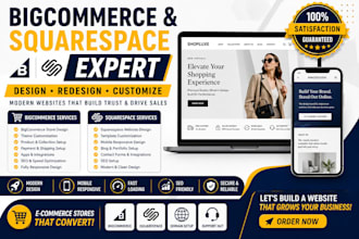 design or redesign bigcommerce website design and modern squarespace website