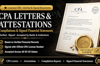 provide CPA attestation letters, compilation reports and signed statement