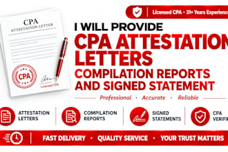 provide CPA attestation letters, compilation reports and signed statement