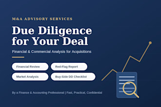 conduct financial and commercial due diligence for your deal