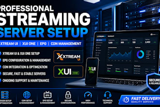 setup best streaming server, xtream ui, xui one panel, epg and CDN management
