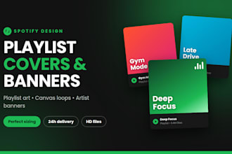design a spotify playlist cover, canvas, or artist banner