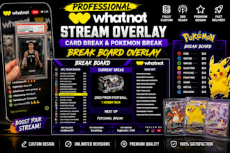 design whatnot stream card break and pokemon break board overlay