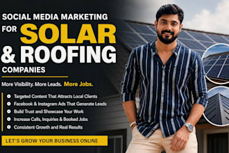 do social media management for roofing and solar businesses to get homeowners