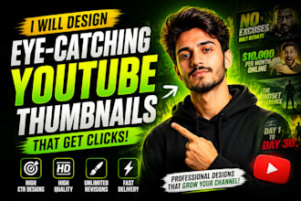 design professional and eye catchy and  high CTR youtube thumbnail