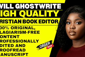 christian book editor, sermon, self help ghostwriter,ghostwrite spiritual memoir