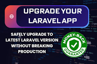 safely upgrade legacy laravel to latest version