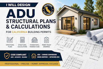 design adu structural plans and calculations for california building permit