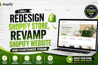 redesign shopify store, revamp shopify website, and customize theme