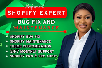 do shopify maintenance expert for shopify update shopify changes shopify bug fix