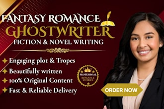 ghostwrite your fantasy romance novel and ebook with compelling plot