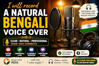 record a natural bengali voice over