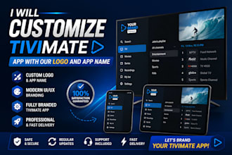 customize tivimate app with our logo and app name