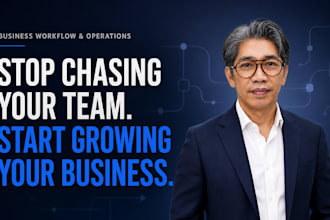 analyze and improve your business processes and workflow