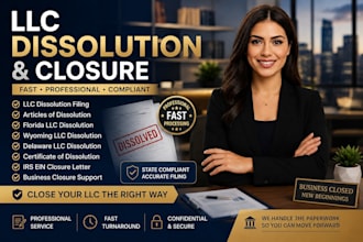 dissolve llc, close llc or file llc dissolution in florida , wyoming or delaware