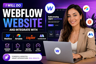 do webflow website and intergrate with apis, airtable, zapier, memberstack