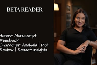 be your beta reader and provide detailed feedback