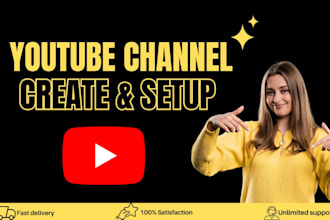 create, set up and optimize your youtube channel