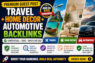 publish elite high da travel,home decor,and automotive guest posts