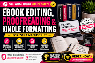 do ebook editing, proofreading, kindle ebook formatting and manuscript editing