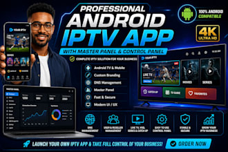 professional android iptv app with control panelor master panel