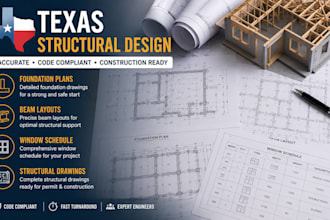 prepare texas structural drawings foundation plans beam layouts windows schedule
