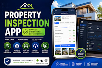 build property inspection app, integrated property, audit app, management app