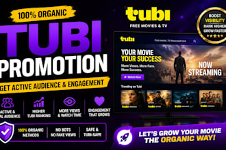 do organic tubi promotion, tubi ranking,  get active audience and engagement