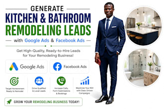 generate kitchen bathroom remodeling leads with google ads and facebook ads
