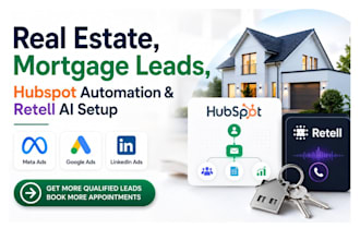 generate real estate, mortgage leads, hubspot automation, retell ai voice agent