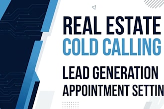 be your real estate cold caller and appointment setter