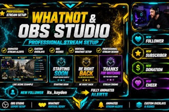 set up whatnot obs studio, create animated stream alerts, overlays and scenes