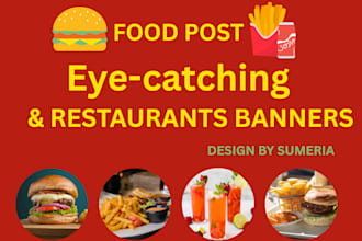 design eye catching food post and social media for banners