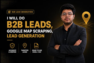 do b2b leads, google map scraping, lead generation