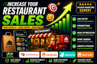 manage ubereats and doordash ads and campaigns to grow restaurant sales