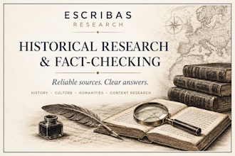 provide well structured historical research for your project
