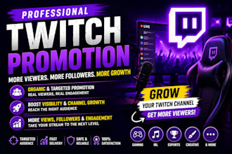 do promotion for your twitch channel to boost your stream
