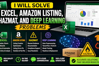 solve excel, amazon listing, hazmat, and deep learning problems