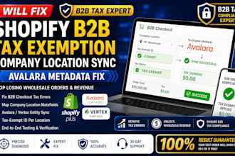 fix shopify b2b tax exemption, company location sync, avalara metadata
