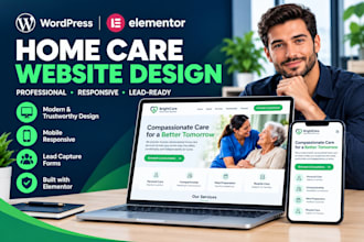 design a professional home care, senior care and caregiver wordpress webs