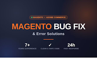 fix your magento or adobe commerce bug and errors