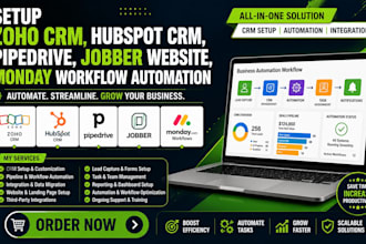setup zoho crm hubspot crm pipedrive jobber website, monday workflow automation