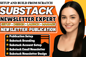 design and setup your substack newsletter from scratch, email newsletter setup
