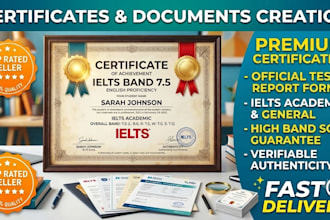 design a professional ged certificate or transcript, ielts certificate